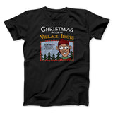Christmas for Village Idiots Funny Movie Men/Unisex T-Shirt