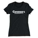 Chubbie's Famous Women's T-Shirt
