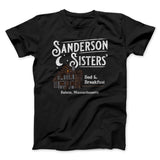 Sanderson Sisters' Bed & Breakfast Funny Movie Men/Unisex T-Shirt