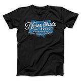Never Nude Society Men/Unisex T-Shirt