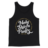 Holy Shirts and Pants Funny Movie Men/Unisex Tank Top