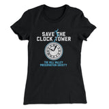 Save the Clock Tower Women's T-Shirt