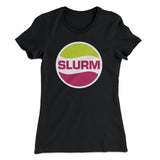 Slurm Women's T-Shirt