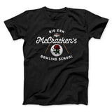 Big Ern McCracken's Bowling School Funny Movie Men/Unisex T-Shirt