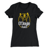 O'Doyle Rules Women's T-Shirt
