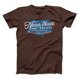 Never Nude Society Men/Unisex T-Shirt