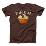 Thick AF Funny Thanksgiving Men/Unisex T-Shirt
