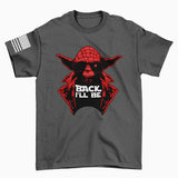 Mens Back I'll Be T-shirt Style001