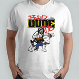 Bad Dude Tito Retro Arcade T-shirt