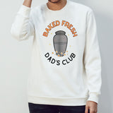 Baked fresh dadâ€™s club shirt