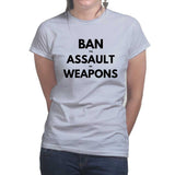 Ladies Ban Assault Weapons T-shirt Style001