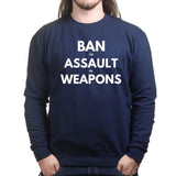 Unisex Ban Assault Weapons Sweatshirt