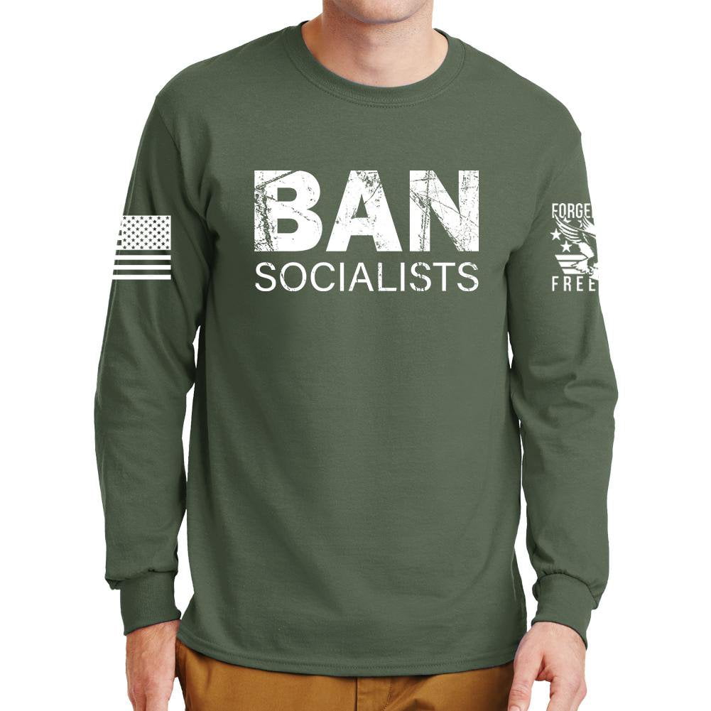 Ban Socialists Long Sleeve T-shirt Style001
