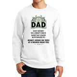 Bank Of Dad Sweatshirt Style001
