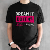 Barbie Dream It Do It T-shirt