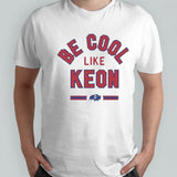 Be Cool Like Keon Buffalo Football 2024 Shirt