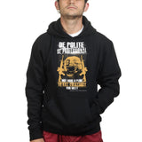 Unisex Be Polite & Kill Everyone Hoodie Style001