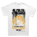 Men's Be Polite & Kill Everyone T-shirt Style001