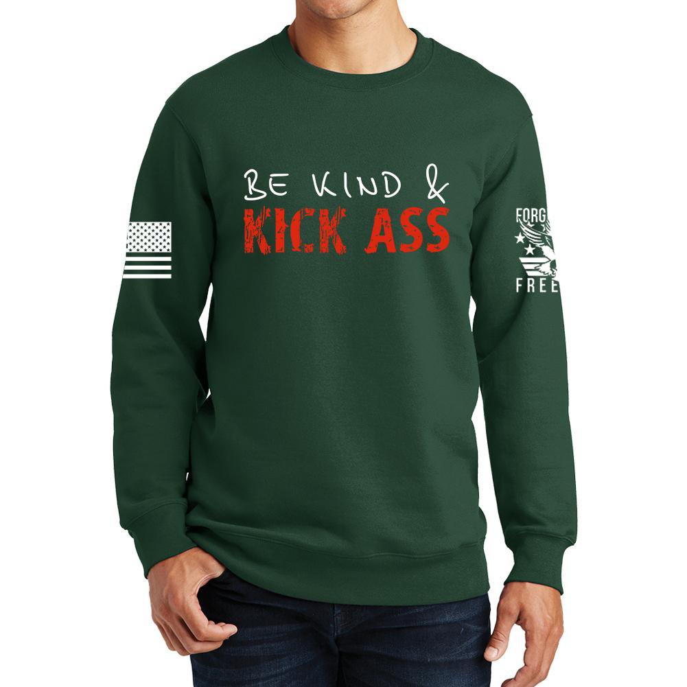 Be Kind and Kick Ass Sweatshirt Style001