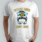 Beach Hair Messy Bun Life Summer Vibes Family Vacation shirt