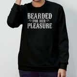 Bearded For Her Pleasure shirts