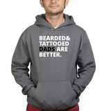 Bearded and Tattooed Dad Are Better Hoodie