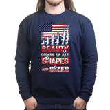 Beauty Comes In All Shapes And Sizes (Rifles) Sweatshirt Style001