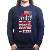Beauty Comes In All Shapes And Sizes (Rifles) Sweatshirt