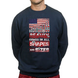 Beauty Comes in All Shapes and Sizes Bullets Mens Sweatshirt