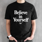 Believe in yourself Terrion Arnold signature shirts