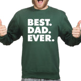 Best Dad Ever Sweatshirt Style001