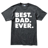 Best Dad Ever Men's T-shirt Style001
