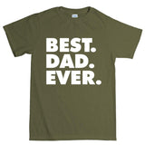 Best Dad Ever Men's T-shirt