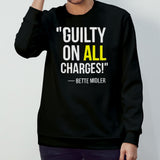 Bette Midler Guilty On All Charges Shirt