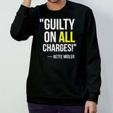 Bette Midler Guilty On All Charges T-Shirt