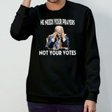 Biden He Needs Your Prayers Not Your Votes T-Shirt