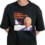 Biden There Seems To Be No Sign Of Intelligent Life Anywhere Biden T-Shirt