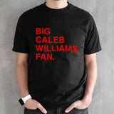 Big Caleb Williams Fan Shirt