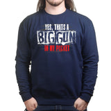 Big Gun in My Pocket Sweatshirt Style001