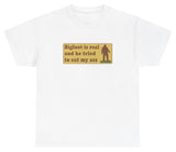 AAA Bigfoot Is Real And Tried To Eat My Ass T Shirt