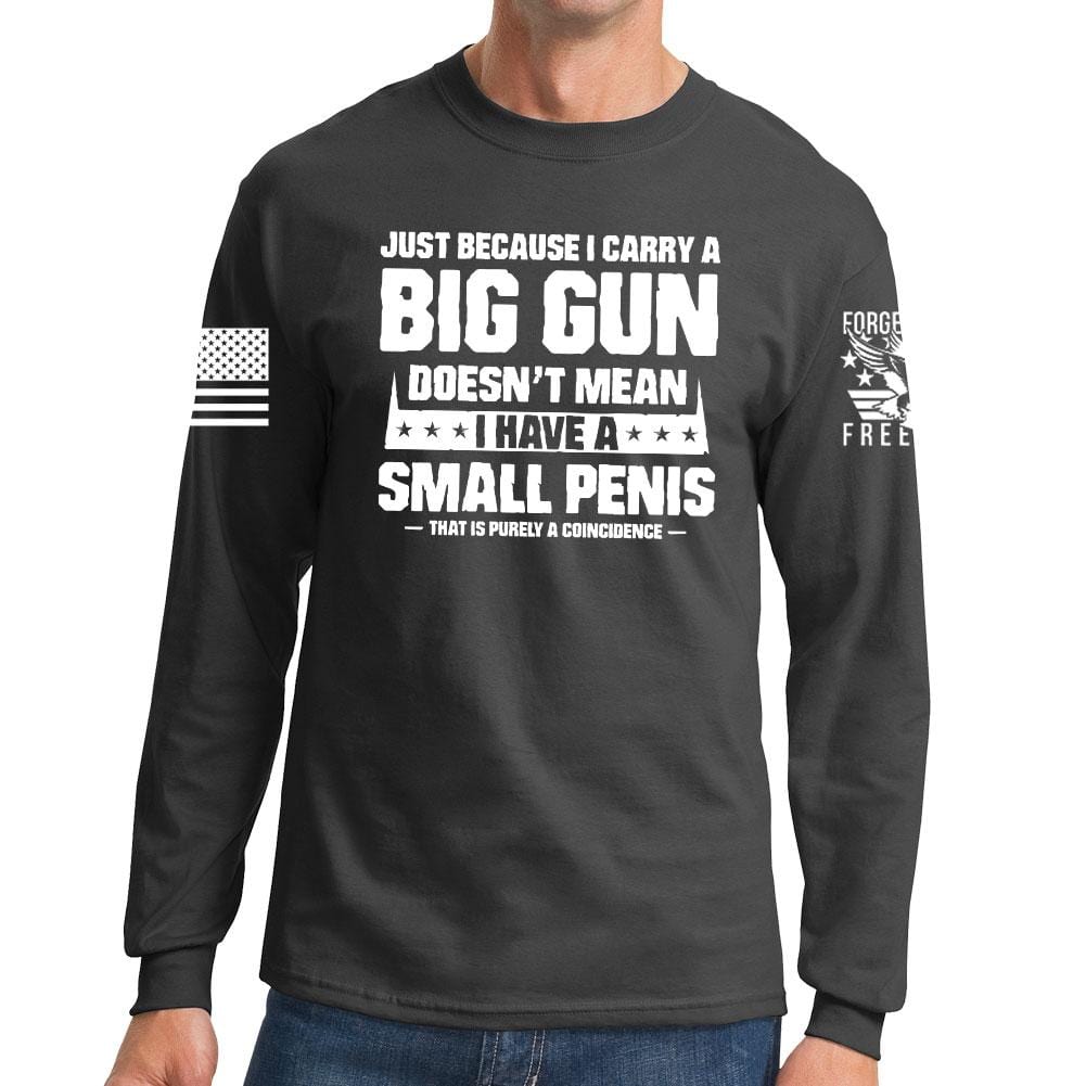 TYM Big Gun Small Penis Long Sleeve T-shirt Style001