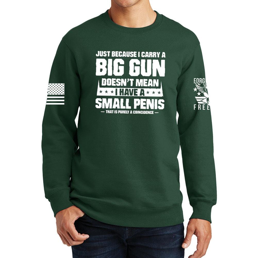 TYM Big Gun Small Penis Sweatshirt
