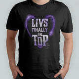 Black Liv Morgan Livâ€™s Finally On Top T-shirt