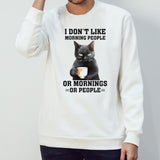 Black cat I donsâ€™t like morning people or mornings or people shirts