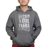 Blood Toil Tears & Sweat Hoodie Style001