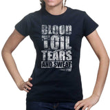 Blood Toil Tears & Sweat Ladies T-shirt Style001