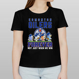 Bluey Characters Edmonton Oilers Forever Not Just When We Win Shirt