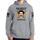 You Will Never Get This Hoodie