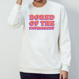 Bored of the patriarchy shirts