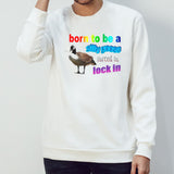 Born to be a silly goose forced to lock in shirts